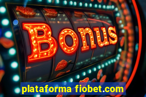 plataforma fiobet.com